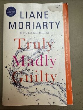 Truly, Madly, Guilty by Liane Moriarty — Paperback Book Domestic Fiction Book